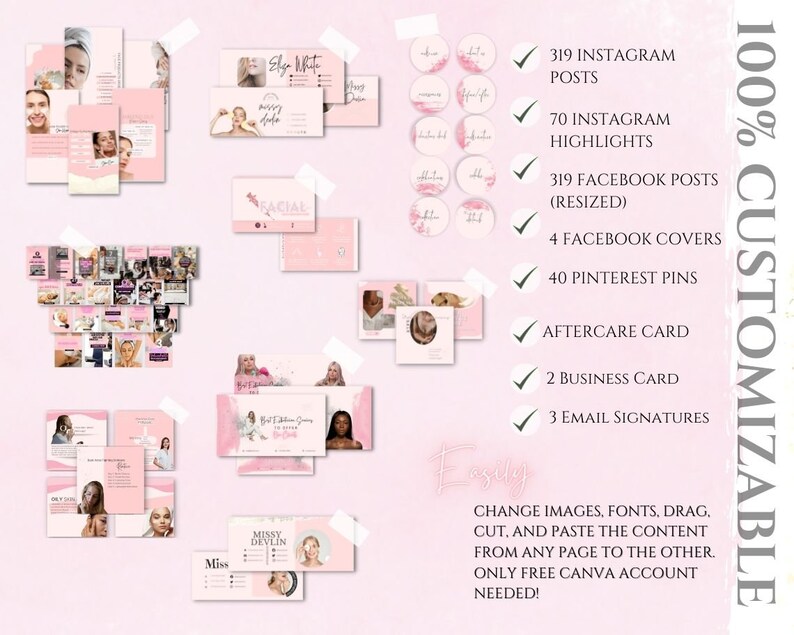 May include: A pink and white digital marketing kit for beauty businesses. The kit includes 319 Instagram posts, 70 Instagram highlights, 319 Facebook posts, 4 Facebook covers, 40 Pinterest pins, an aftercare card, 2 business cards, and 3 email signatures. The kit is 100% customizable and can be edited in Canva.