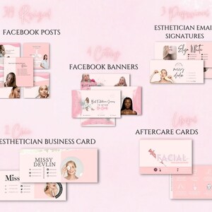 May include: A pink and white graphic design template for an esthetician's business. The template includes Facebook posts, banners, business cards, email signatures, and aftercare cards. The design features a pink and white color scheme with a feminine and modern aesthetic.