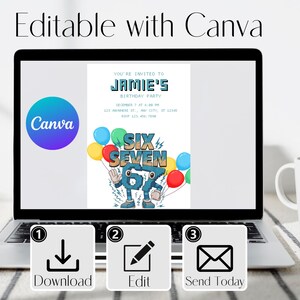 May include: A laptop displays a birthday party invitation template. The invitation features colorful balloons and the text "SIX SEVEN". The screen also shows the Canva logo and icons for downloading, editing, and sending the design.