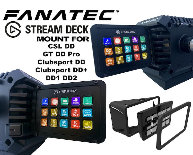 May include: Black Fanatec Stream Deck mount for CSL DD, GT DD Pro, and other models. The image shows the Stream Deck with illuminated buttons, and the text "STREAM DECK" is visible. Additional components are also shown.