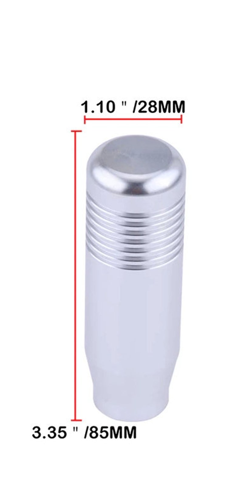 May include: Silver gear shift knob with a ribbed design. It measures 1.10 inches in diameter and 3.35 inches in height.