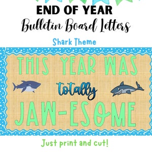 End of Year Bulletin Board Letters-Shark Theme