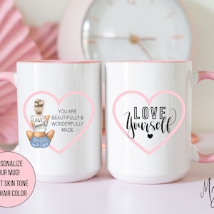 Love Yourself Coffee Mug: Cheer Up Gift, Self-Care Mug