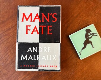 Man's Fate by Andre Malraux (Modern Library, 1950's)