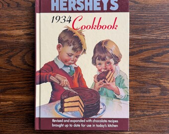 Hershey's 1934 Cookbook by Hershey Foods Corporation (Wilton House, 1992)