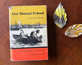 Our Mutual Friend by Charles Dickens (Modern Library, 1960)