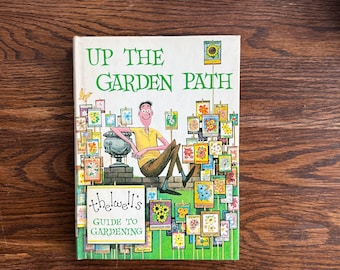 Up the Garden Path: Thelwell's Guide to Gardening (E. P. Dutton and Co., 1967)