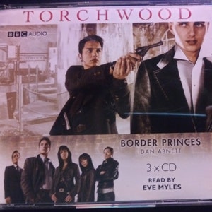 Torchwood Border Princes by Dan Abnett BBC Audio 3 Cd Set Like New
