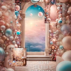 May include: A whimsical wedding backdrop featuring a large archway with a cloudy sky and a soap bubble theme. The archway is decorated with iridescent soap bubbles and flowers. The text "SOAP BUBBLE WEDDING Backdrops" is displayed at the bottom of the image.
