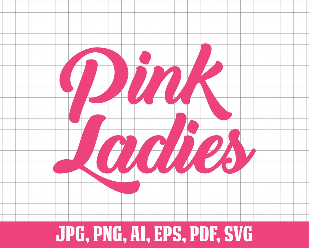 Pink Ladies Svg, Logo Svg, Ladies Svg, Pink Text Svg, Grease Svg ...