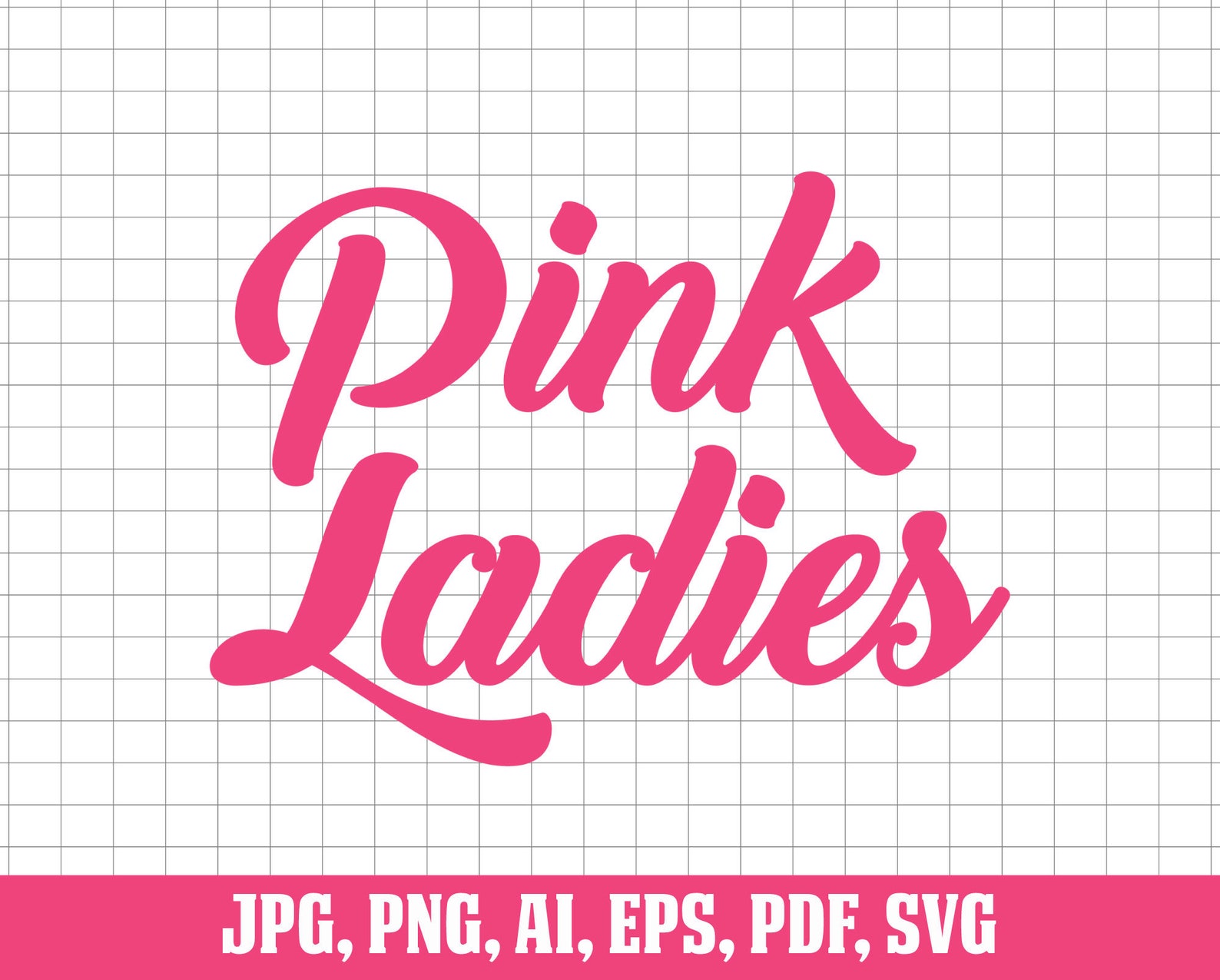 Pink Ladies Svg Logo Svg Ladies Svg Pink Text Svg Grease Etsy Israel