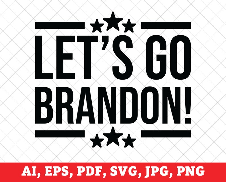 Let s Go Brandon Svg American Flag Svg Anti Biden Svg Etsy