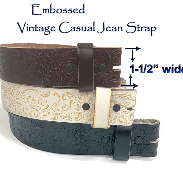 Vintage-Style Embossed Casual Leather Belt Strap 100% Cowhide Belt Strap ALL Sizes - Snaps for Changing Buckles -Women's - Men's NEW