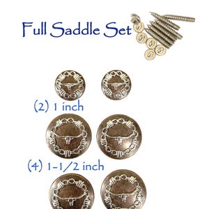 May include: A full saddle set with silver-toned hardware. The set includes six decorative buttons with a steer head design, measuring 1 inch and 1.5 inches in diameter, along with screws and fasteners. The text "Full Saddle Set" is displayed in blue.
