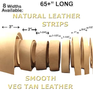 Natural Veg Tan Leather Strips - 65+ inches Long, 8 Widths Available