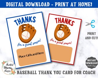 May include: Two baseball thank you cards with a baseball glove and ball graphic. The cards have a white background with blue and red borders. Text includes "THANKS" and "for a great season!" with space for a gift card.