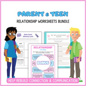 May include: A bundle of parent and teen relationship worksheets. The image features two cartoon children, one with glasses and one with blond hair, standing next to the worksheets. The worksheets include titles such as "Relationship Challenges" and "My Relationship Needs."