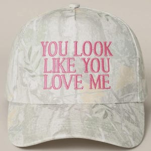 You Look Like You Love Me Embroidered Trucker Hat White Camo-Pink