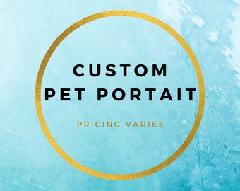 Custom Pet Portrait