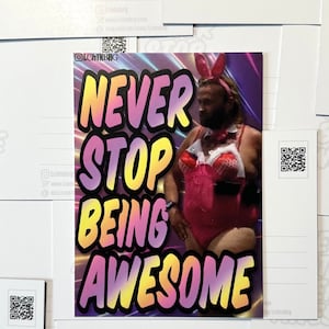 Postkarte „Never stop being awesome“