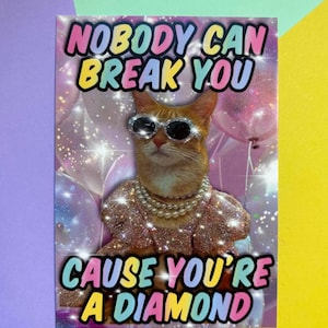 Postcard „Nobody can break you, cause you‘re a diamond“
