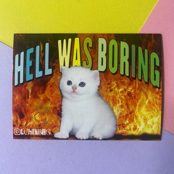 Magnet „hell was boring“