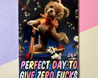 Magnet „Perfect day to give zero fucks“