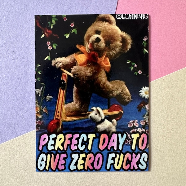 Magnet „Perfect day to give zero fucks“