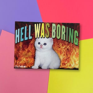 Magnet „hell was boring“