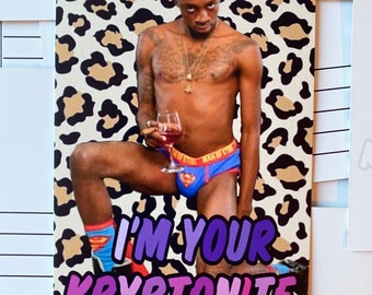 Postcard "I'm my kryptonite"