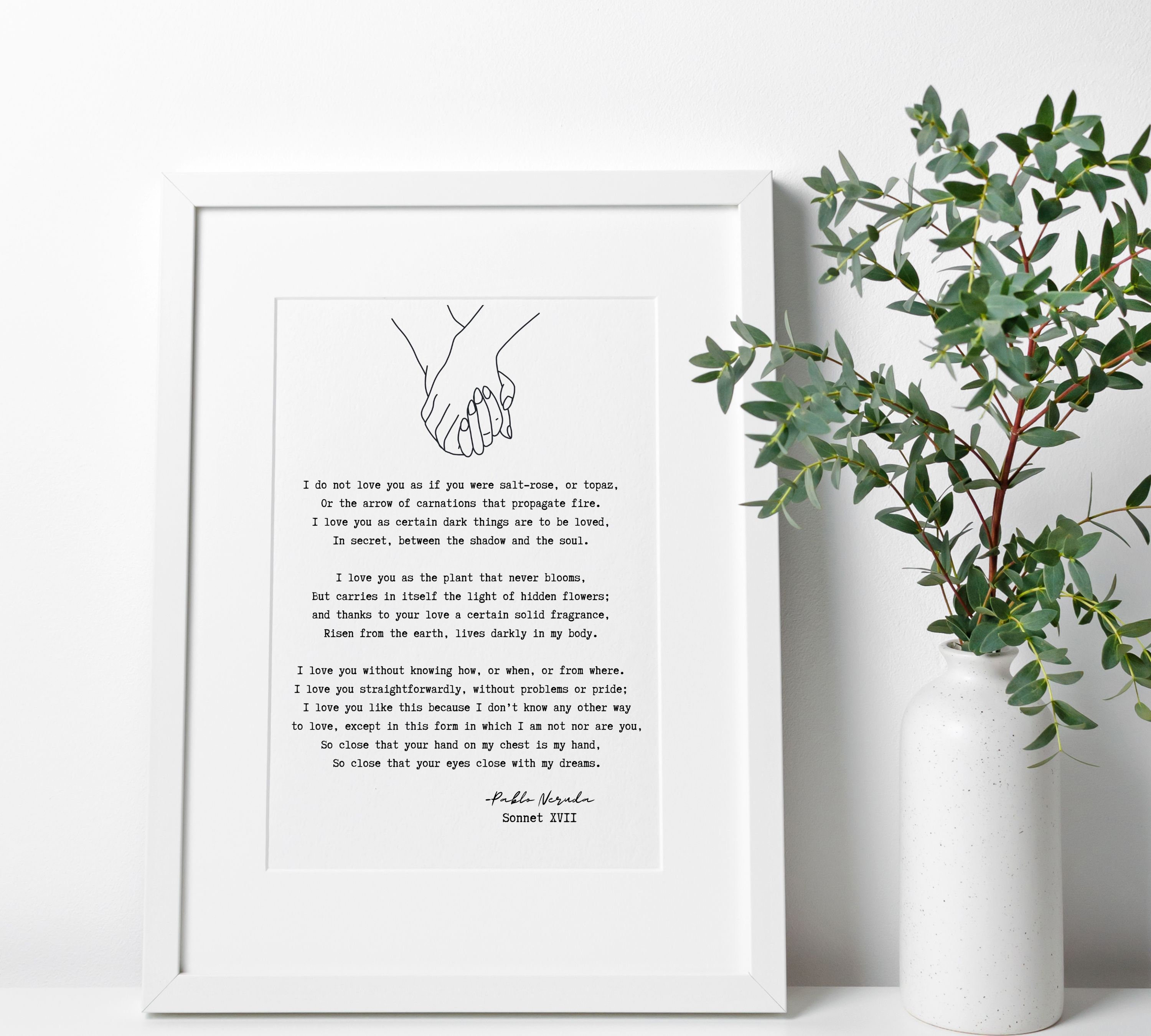 17 XVII Love Poem Pablo Neruda Poetry Wall Art, Printable Digital Art, Custom Quote Print