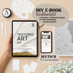May include: An image showcasing a DIY textured art e-book. The e-book is displayed on a tablet and a smartphone, with the text "TEXTURED ART DIY." Additional art supplies, including a palette, paint knives, and a small container with the "ARTIANA" logo, are also visible.