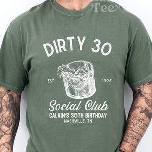 Dirty 30 Shirt for Men, 30th Birthday Shirt, Talk Thirty to Me Shirt, 1995 Birthday Shirt, 30th Birthday Trip Shirt, Comfort Colors® Shirt