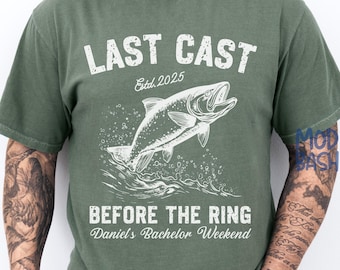 Fishing Bachelor Shirt, Last Cast Before the Ring Shirt, Groom Fishing Tee, Bachelor Weekend Shirt, Matching Groomsmen Fishing Shirts