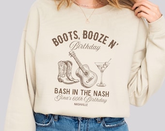 Custom Nashville Birthday Sweatshirt Matching Shirts for a Nashville Birthday Trip