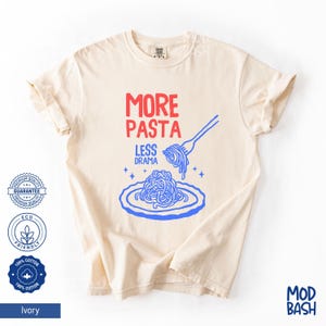 Pasta Shirt mehr Pasta weniger Drama Shirt lustige Pasta Liebhaber T-Shirt italienisches Essen Shirt Koch Geschenk Shirt Foodie Shirt Spaghetti Grafik Tee