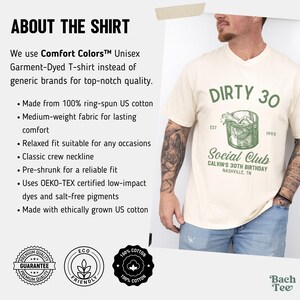 May include: A beige t-shirt with a green graphic of a glass of whiskey and the text "Dirty 30 Est 1995 Social Club Calvin's 30th Birthday Nashville, TN".