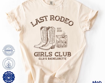 Last Rodeo Bachelorette Shirt, Custom Cowgirl Bachelorette Tee, Nashville Bachelorette Party Shirt, Western Bridal Party Shirt