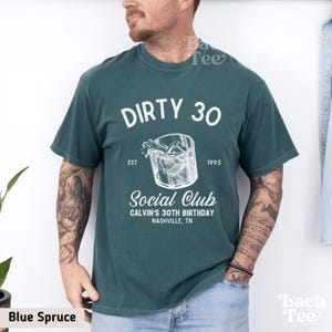 Custom dirty 30 shirt for men, perfect gift for 30th birthday of your husband, brother, cousin and friend.
