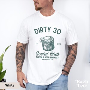 Custom dirty 30 shirt for men, perfect gift for 30th birthday of your husband, brother, cousin and friend.
