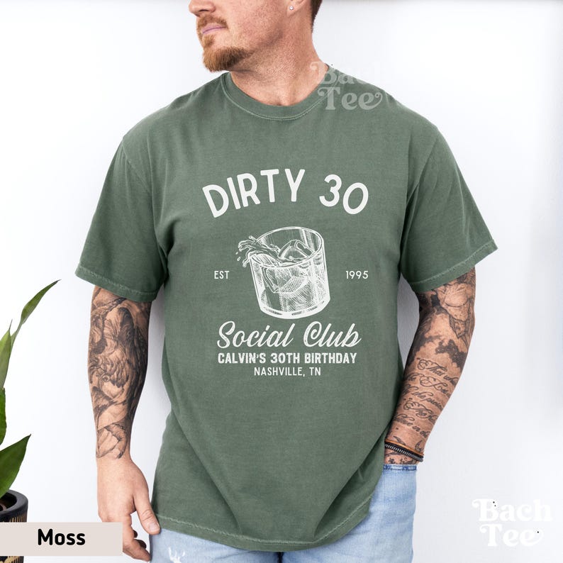 Custom dirty 30 shirt for men, perfect gift for 30th birthday of your husband, brother, cousin and friend.