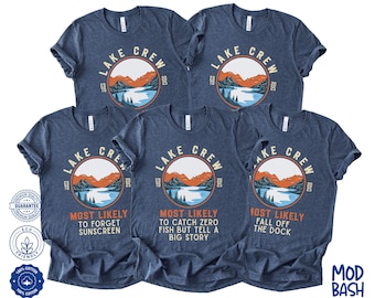 Lake Crew Shirt, Custom Family Lake Crew T-shirt, Lake Crew Most Likely Shirt, Matching Lake Crew Shirt, Family Reunion Tee, Fishing Shirt