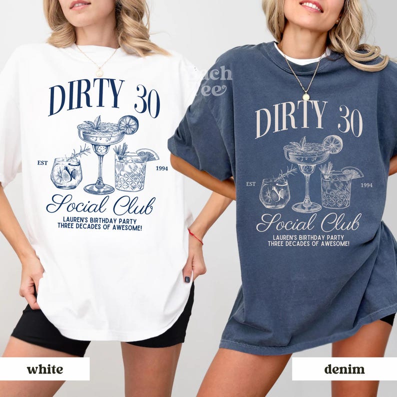 A custom Dirty 30 birthday unisex comfort colors t-shirt , perfect for celebrating the big 3-0 with a fun cocktail theme!