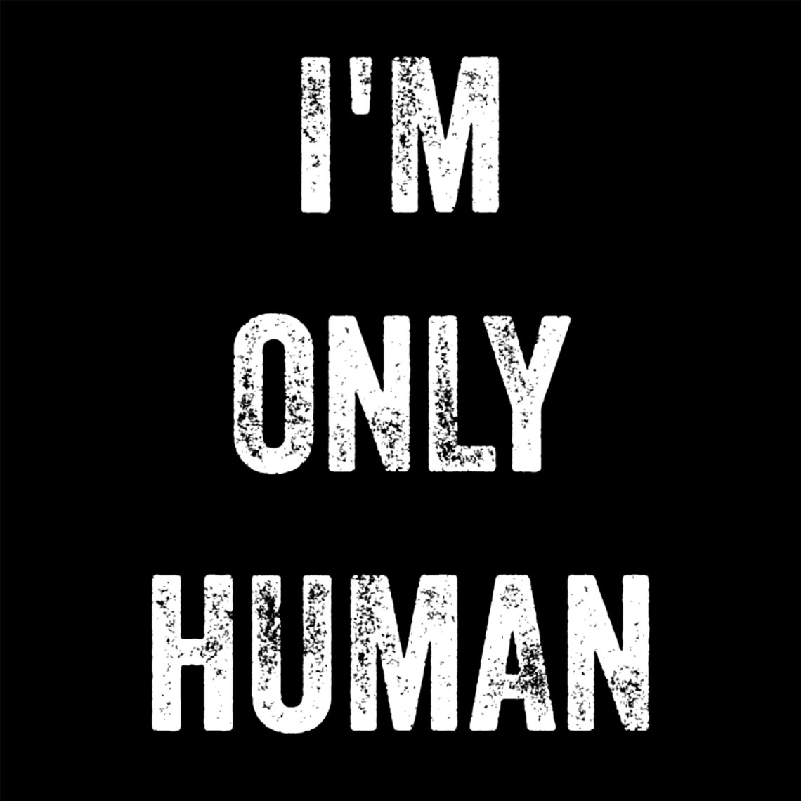 I'm Only Human Hoodie Sweatshirt Simple Shirt | Etsy UK
