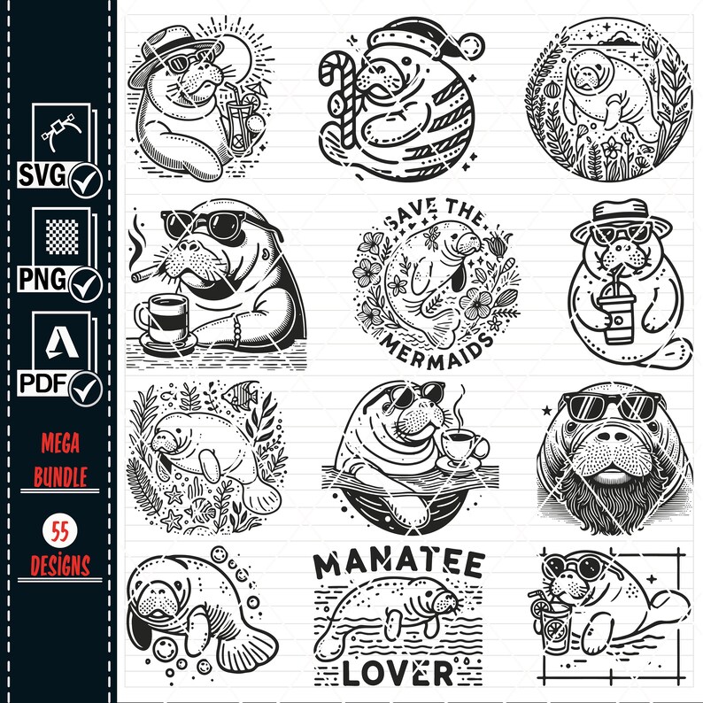 May include: A set of 10 black and white illustrations featuring manatees in various poses and settings. The illustrations include manatees wearing sunglasses, hats, and holding drinks. Some illustrations feature text such as "Save the Mermaids" and "Manatee Lover".