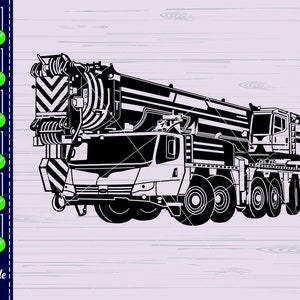 Crane Truck SVG, Crane png, Mobile Crane, Truck Clipart, Crane Truck Files for Cricut, Crane Truck Cut Files For Silhouette, Png, Vector,dxf