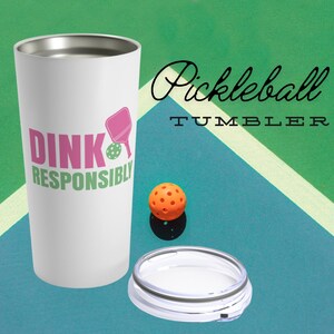 Pickleball Tumbler, Pickleball Gift, Drink Responsibly 20oz Water Bottle, Stainless Steel Cup with Pickle Ball Design, Pickleball Travel Mug