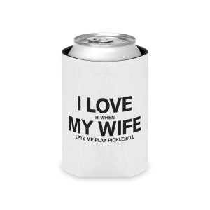 Pickleball Can Cooler for Dad Fathers Day Gift, I Love My Wife Pickleball Can Cooler for Men, Funny Pickleball Gift for Pickleball Player