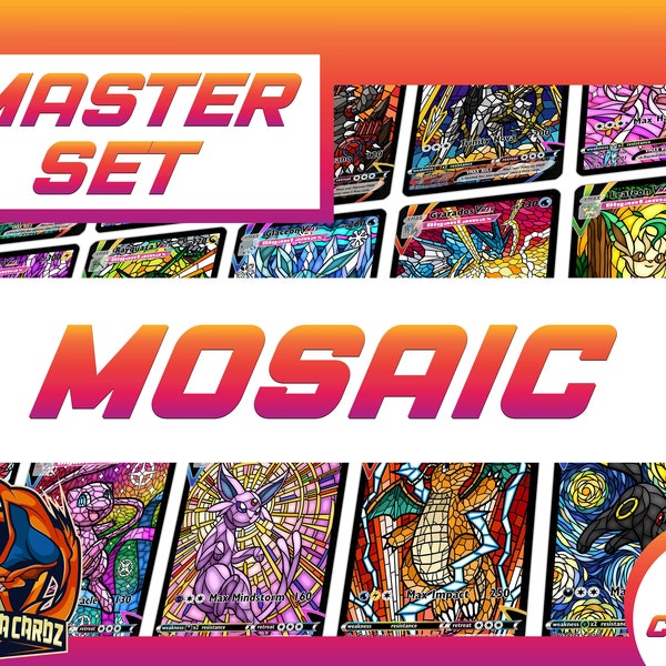 Master Set Custom Pokemon Card Mosaic Style Set x10 Cards Premium Quality Variants & Full Set