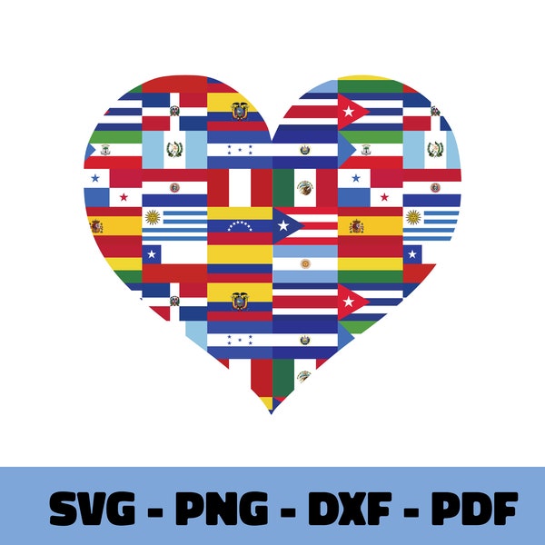 Hispanic Heritage Month Heart Svg, National Hispanic Heritage Month png, Hispanic countries Flags svg, Flags of Latin America svg, pdf, png